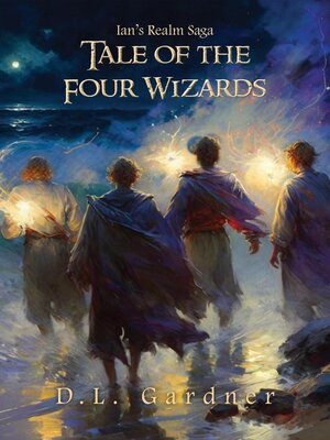 cover image of The Tale of the Four Wizards
